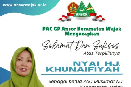 Nyai Hj Khunaifiyah Ketua Terpilih PAC Muslimat NU Wajak