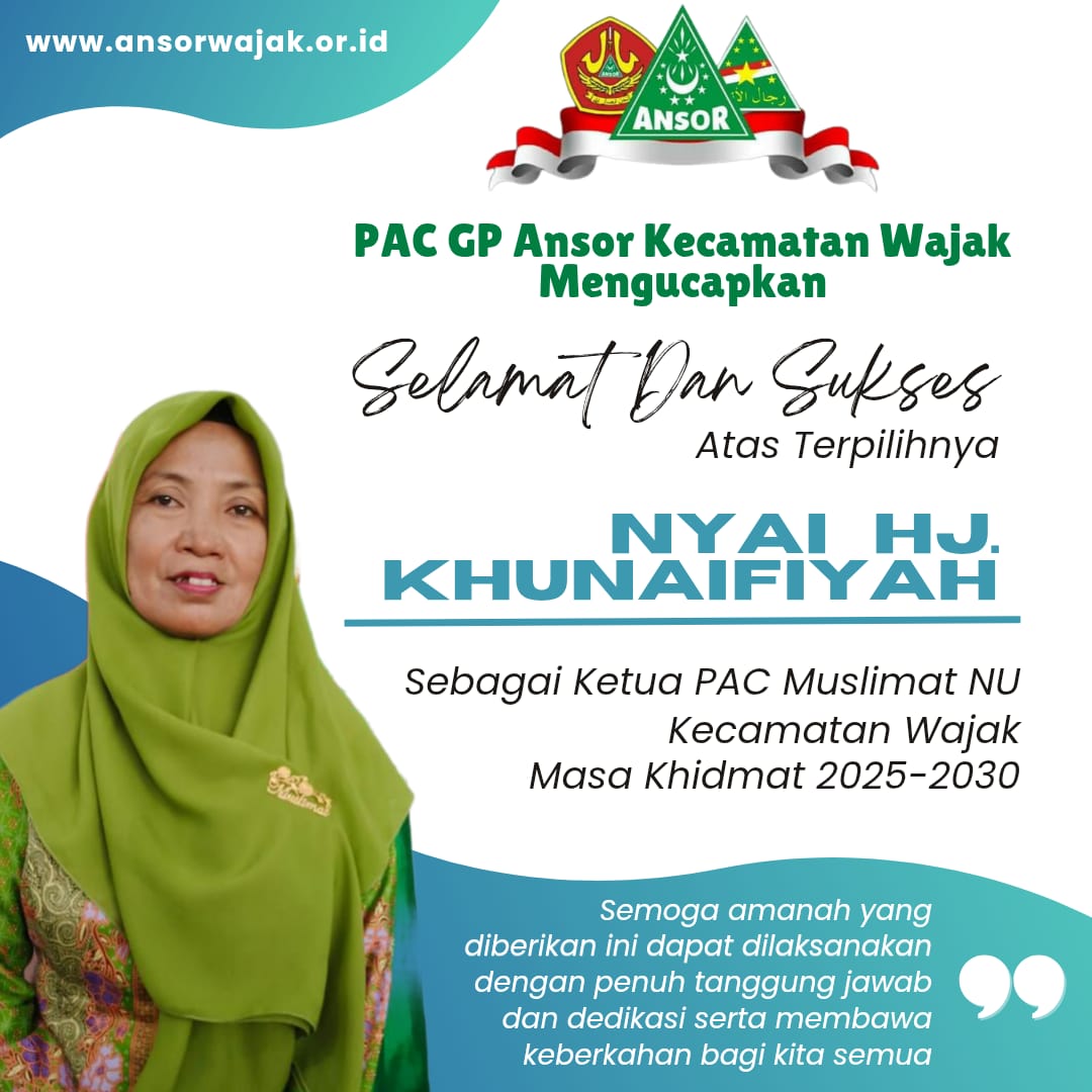 Nyai Hj Khunaifiyah Ketua Terpilih PAC Muslimat NU Wajak